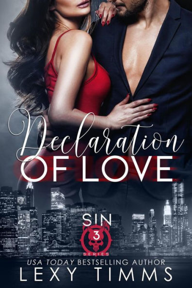 Declaration of Love (Sin Series, #3)