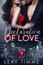 Declaration of Love (Sin Series, #3)