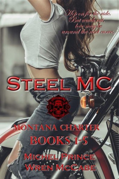 Steel MC Montana Charter Books 1-5