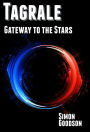 Tagrale - Gateway to the Stars