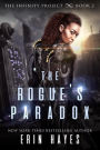 The Rogue's Paradox (The Infinity Project, #2)