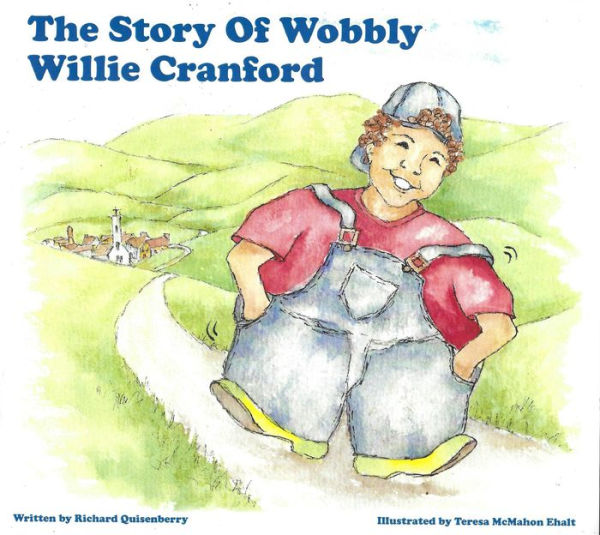 The Story of Wobbly Willie Cranford (Wobbly Willie Kindness Book ...