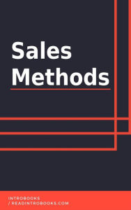 Title: Sales Methods, Author: IntroBooks Team