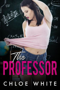 Title: The Professor, Author: Chloe White