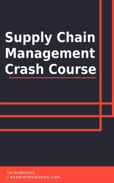 Supply Chain Management Crash Course