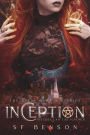 Inception (The Spell Caster Diaries, #1)