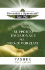 Libro di Supporto Emozionale per i Neo-Divorziati (Divorziati e Spaventati? Non Più!, #1)
