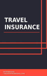 Title: Travel Insurance, Author: IntroBooks Team