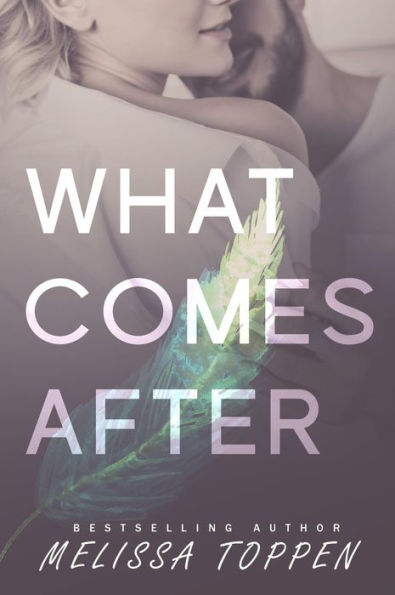 What Comes After (Ten Hours, #2)