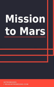 Title: Mission to Mars, Author: IntroBooks Team