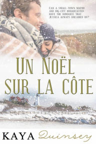 Title: Un Noël sur la côte, Author: Kaya Quinsey