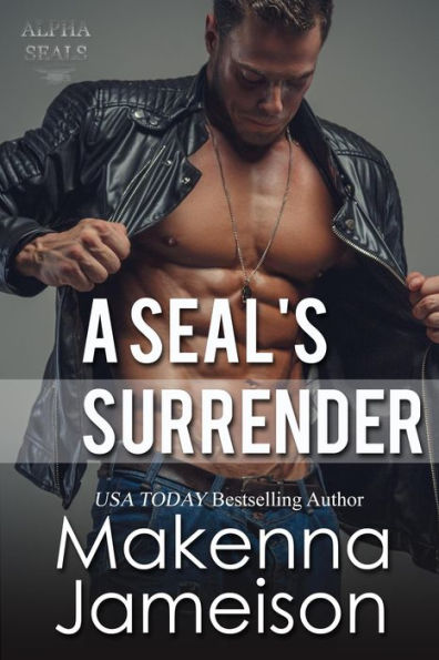 A Seal's Surrender (Alpha SEALs, #3)