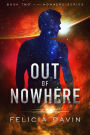 Out of Nowhere (The Nowhere, #2)