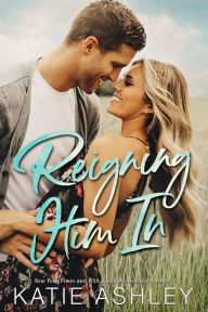 Title: Reining Her In, Author: Katie Ashley