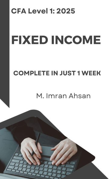 CFA 2025: Level 1 Fixed Income (CFA level 1, #3)