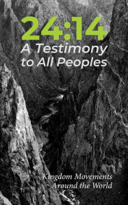 Title: 24:14 - A Testimony to All Peoples, Author: Stan Parks