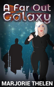 Title: A Far Out Galaxy (Deovolante Space Opera, #1), Author: Marjorie Thelen