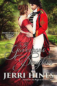 Title: The Governor's Daughter (Winds of Change, #1), Author: Jerri Hines