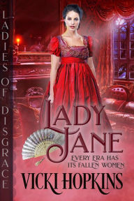 Title: Lady Jane (Ladies of Disgrace), Author: Vicki Hopkins