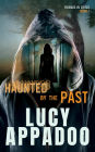 Haunted By The Past (Friends In Crisis, #1)
