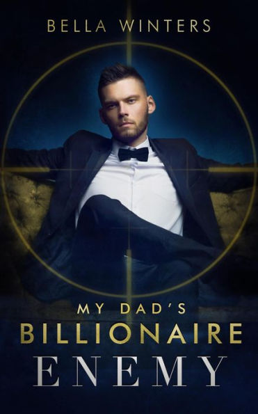 My Dad's Billionaire Enemy