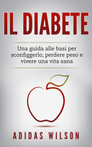 Title: Il Diabete, Author: Adidas Wilson