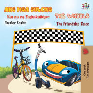 Title: The Wheels The Friendship Race (Tagalog English Bilingual Book), Author: KidKiddos Books