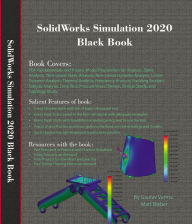 Title: SolidWorks Simulation 2020 Black Book, Author: Gaurav Verma