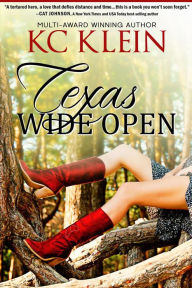 Title: Texas Wide Open (Texas Fever Series, #1), Author: KC Klein
