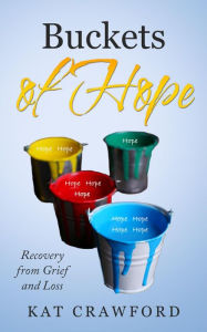 Title: Buckets of Hope, Author: Kat Crawford