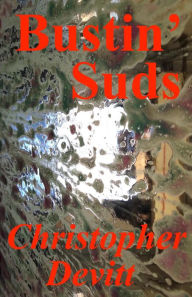 Title: Bustin' Suds, Author: Christopher Devitt