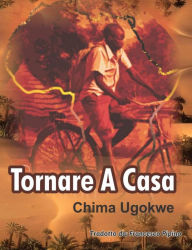 Title: Tornare A Casa, Author: Chima Ugokwe
