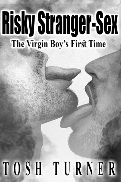 Risky Stranger-Sex: The Virgin Boy's First Time