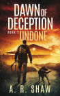 Undone (Dawn of Deception, #2)