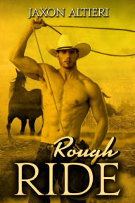 Title: Rough Ride, Author: Jaxon Altieri