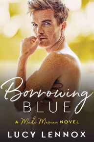 Title: Borrowing Blue (Made Marian, #1), Author: Lucy Lennox