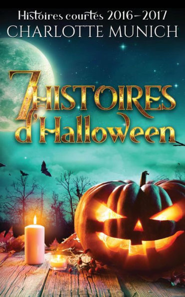 7 histoires d'Halloween (Histoires courtes, #1)