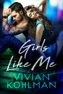 Girls Like Me (Young and Privileged of Washington, DC, #4)