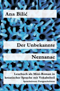 Title: Der Unbekannte / Neznanac (Kroatisch-leicht.com), Author: Ana Bilic