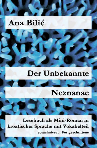 Der Unbekannte / Neznanac (Kroatisch-leicht.com)