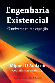 Title: Engenharia Existencial, Author: Miguel D'Addario