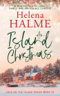 An Island Christmas: A Wintry Tale of Love, Family and Impossible Choices (Love on the Island, #2)