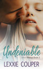Undeniable (Always, #3)