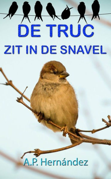 De truc zit in de snavel