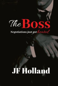 Title: The Boss, Author: JF Holland