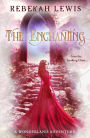 The Enchanting (Wonderland, #3)