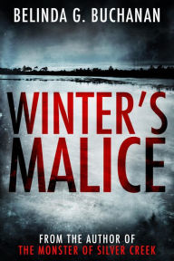 Title: Winter's Malice, Author: Belinda G. Buchanan