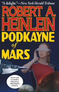 Title: Podkayne of Mars, Author: Robert A. Heinlein