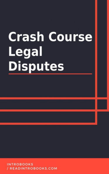 Crash Course Legal Disputes