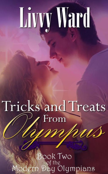 Tricks and Treats from Olympus (Modern Day Olympians, #2)